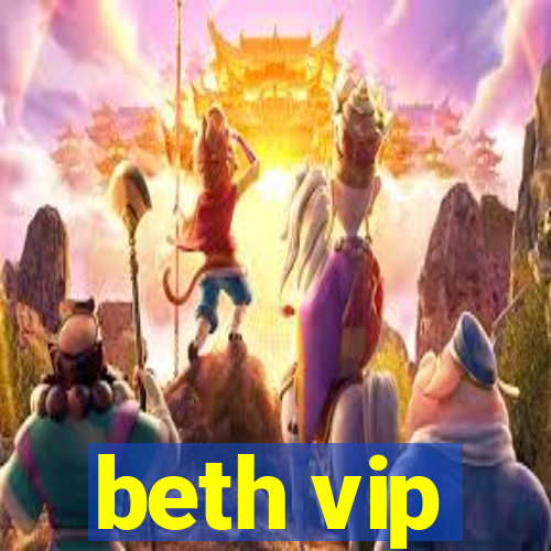 beth vip